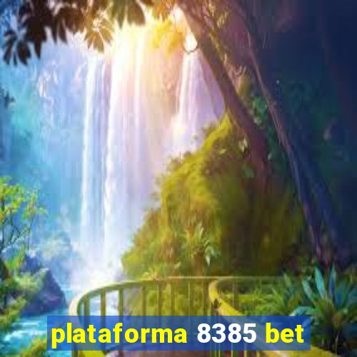 plataforma 8385 bet